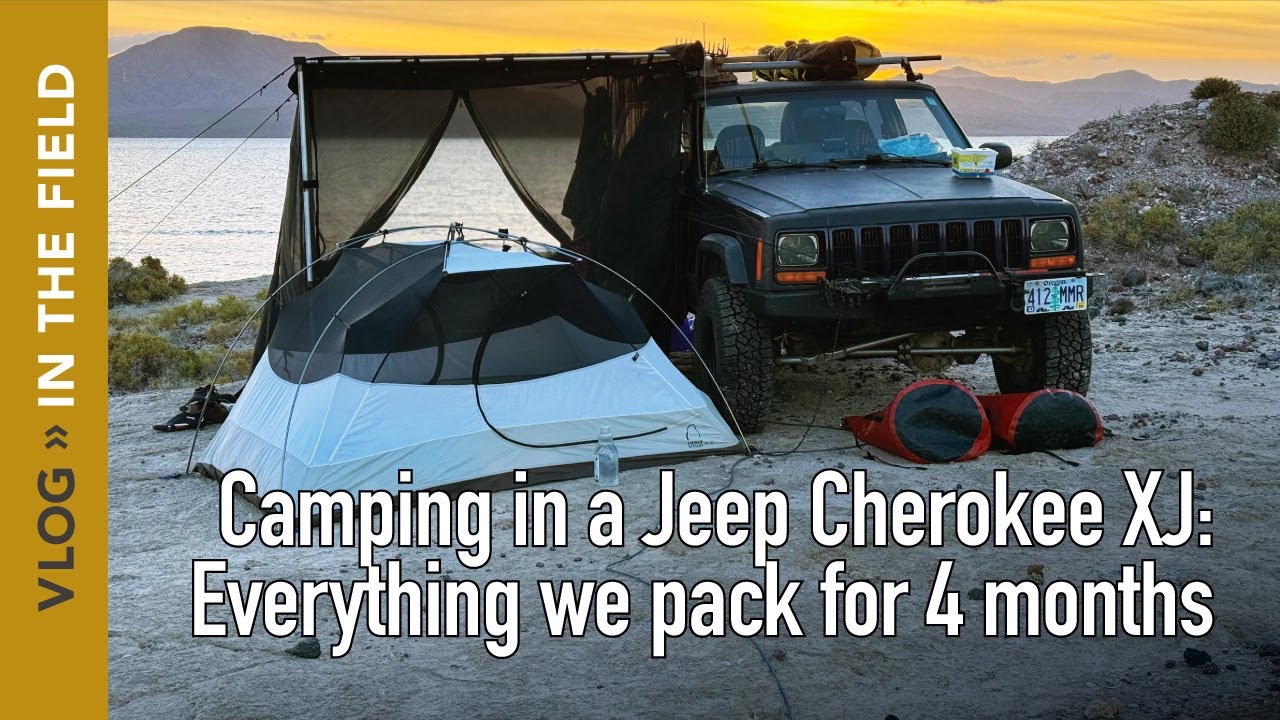 Everything we pack to camp for 4 months out of a Jeep Cherokee XJ