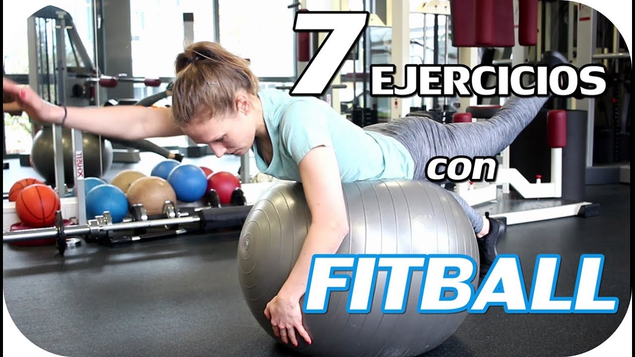 7 EJERCICIOS con FITBALL | Balon de ejercicios