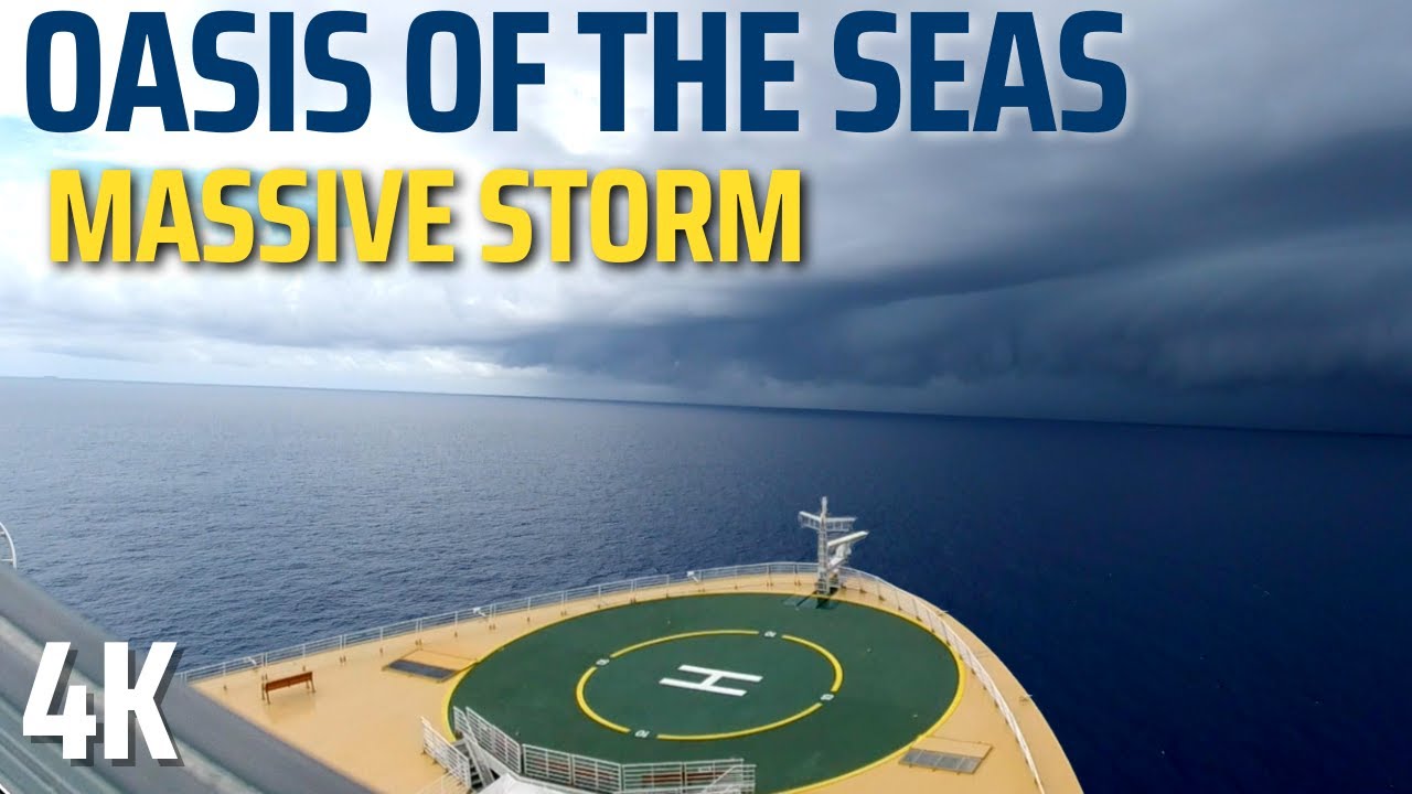 Massive Storm On Oasis of the Seas