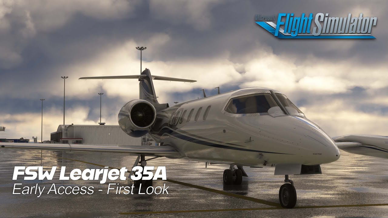 Flysimware Learjet 35A - Early Access First Look | MSFS Live