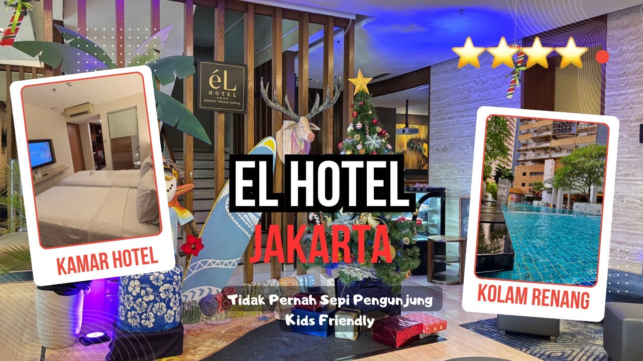 ОТДЫХ В ОТЕЛЕ EL HOTEL JAKARTA KELAPA GADING: ПОЛНЫЙ ОБЗОР | EL HOTEL ВСЕГДА ПОЛНОСТЬЮ ЗАБРОНИРОВАН