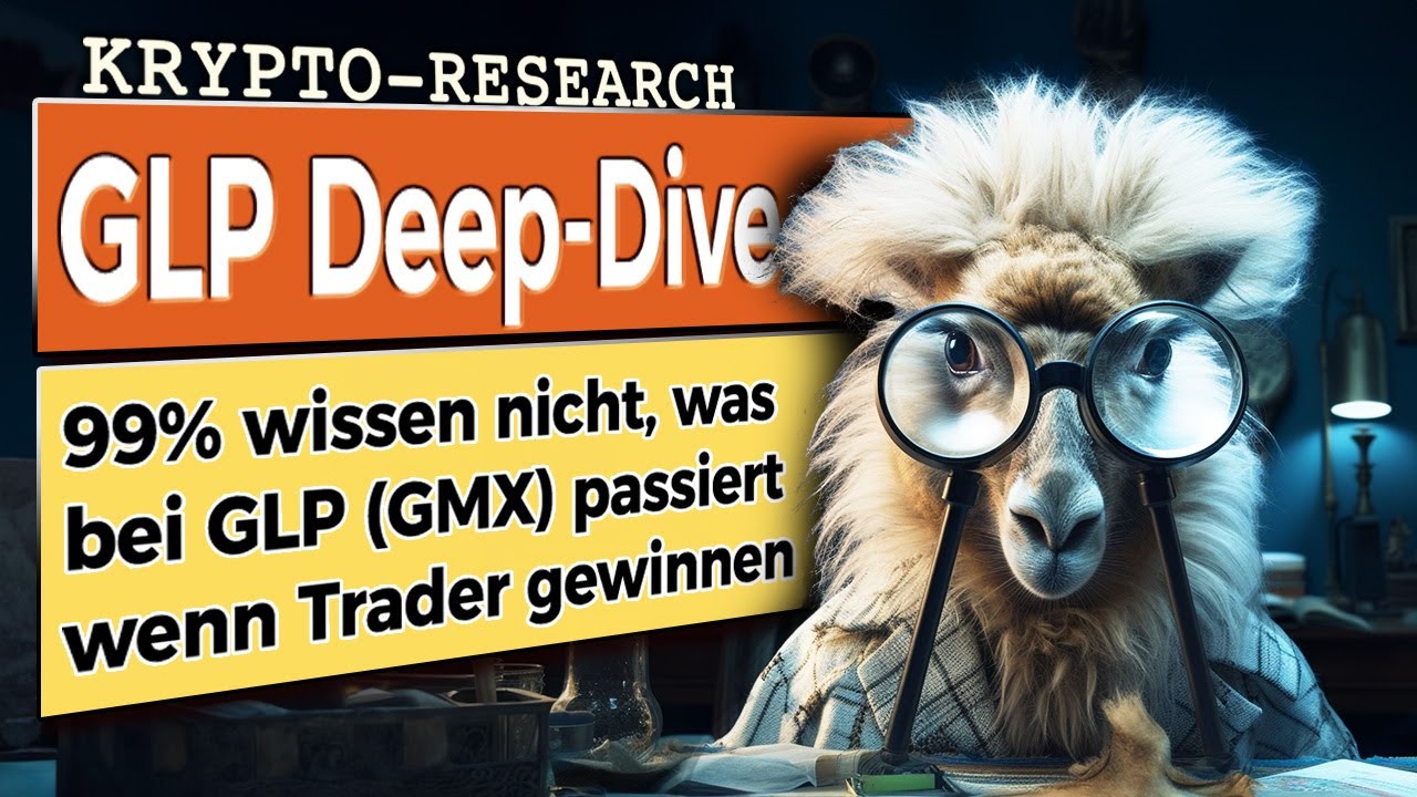 Deep Dive GMX GLP - Trader vs Liquidit&auml;t Provider