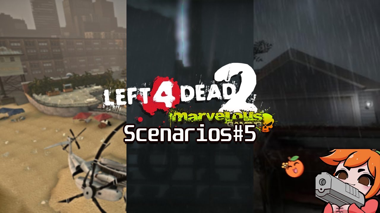 Left 4 Dead MGFTW: Scenarios #5 (April 13rd)