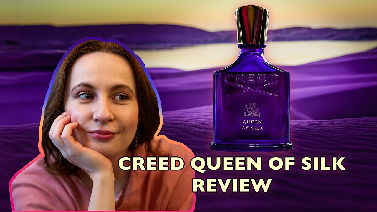 Creed Queen of Silk perfume review