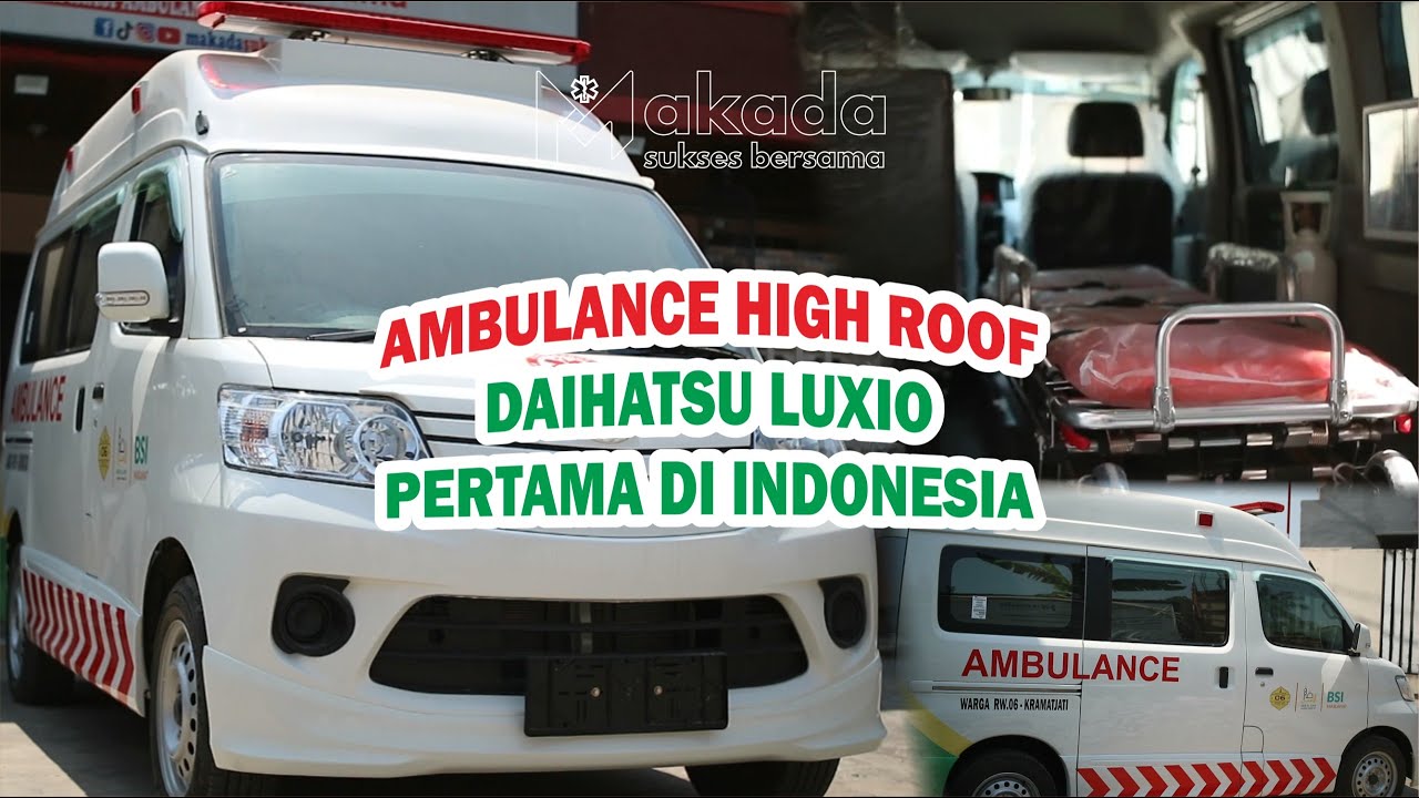 AMBULANCE DAIHATSU LUXIO HIGH ROOF PERTAMA DI INDONESIA BY KAROSERI MAKADA  #0818630345
