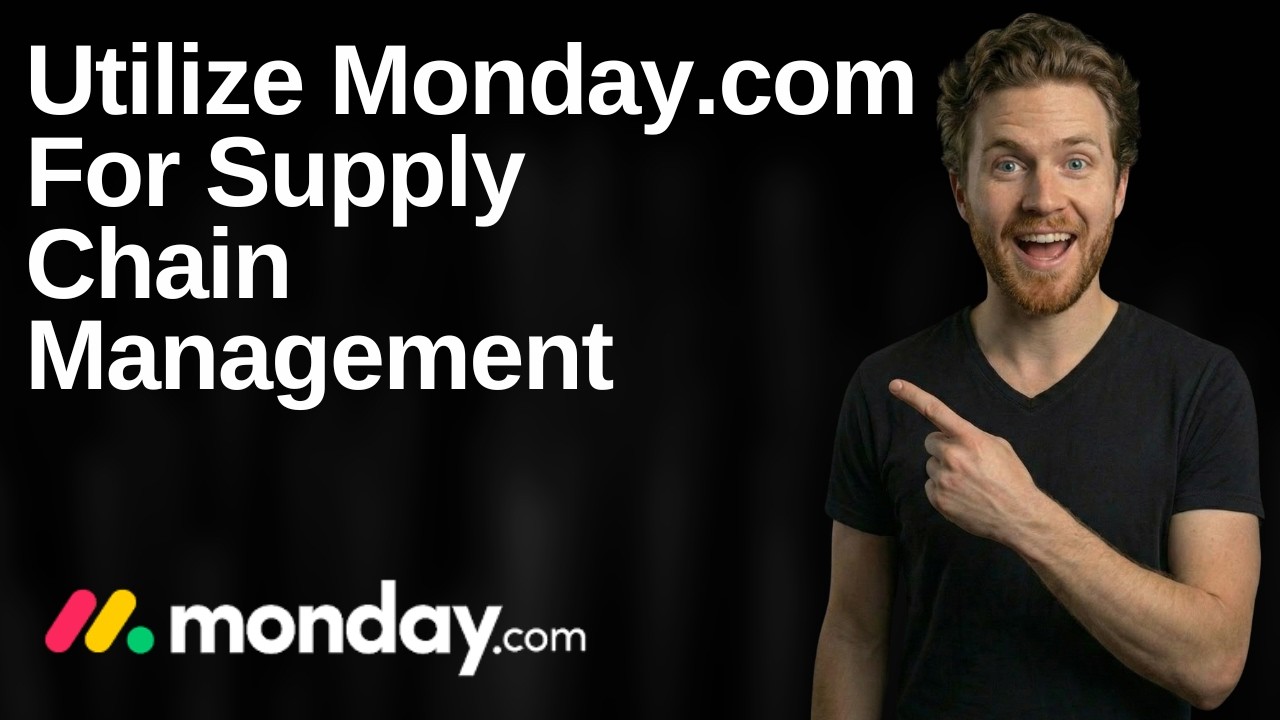 How To Utilize Monday.com For Supply Chain Management (2026 Easy Guide)