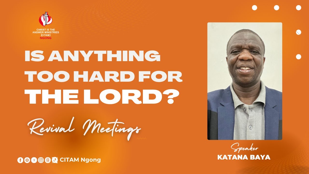 IS ANYTHING TOO HARD FOR THE LORD | REVIVAL DAY 3 | KATANA BAYA | 30TH JANUARY 2026
