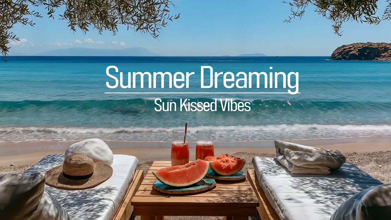 Relaxing Summer Beach Lounge | Sun Kissed Vibes 😘
