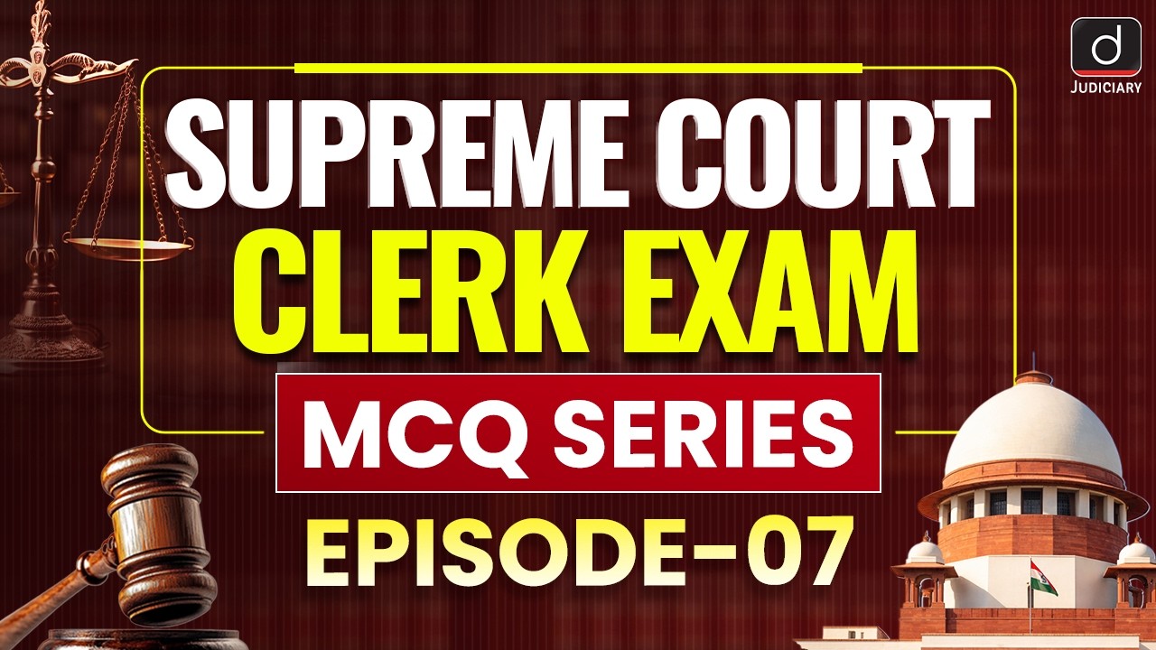Supreme Court Clerk Exam MCQs | Quick Revision & Practice | Drishti Judiciary