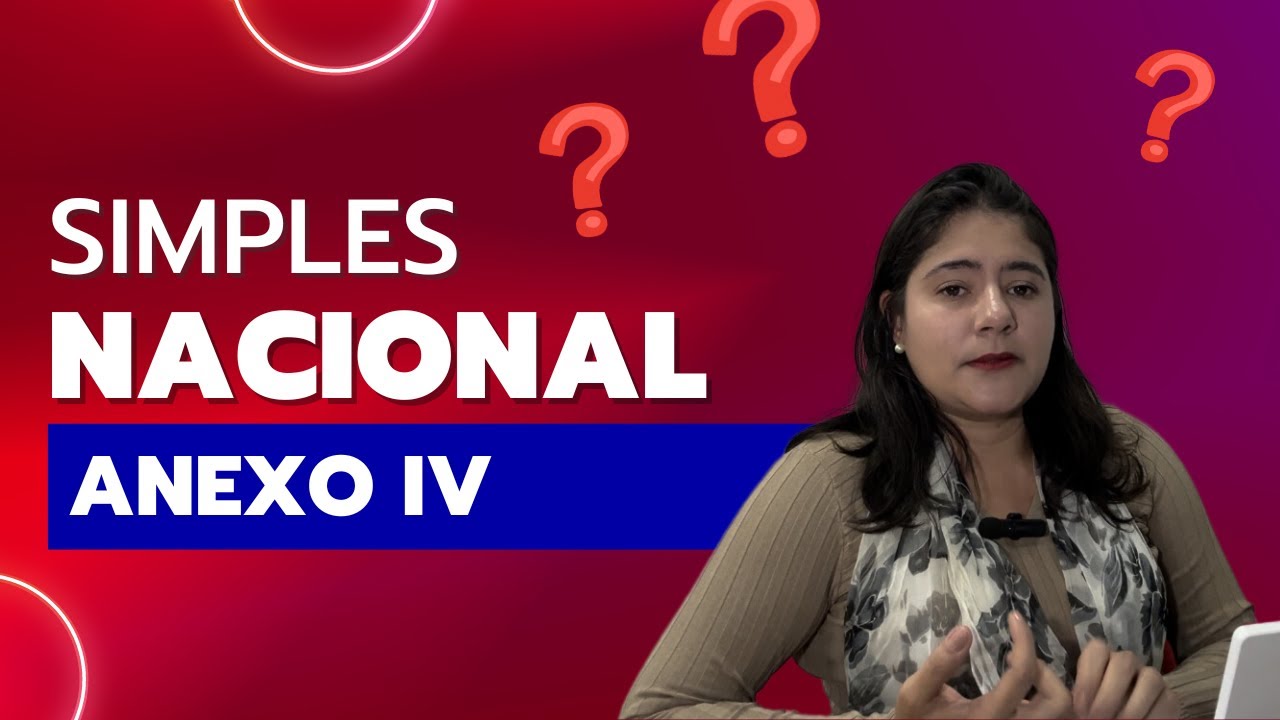 ANEXO IV - SIMPLES NACIONAL - COMO CALCULAR?