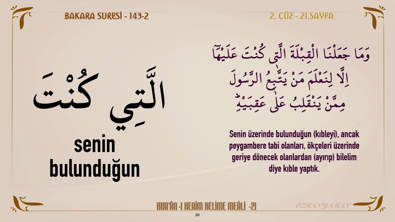 KUR'AN-I KERİM KELİME MEALİ 21.SAYFA | BAKARA SURESİ 142 - 145 (2. CÜZ)