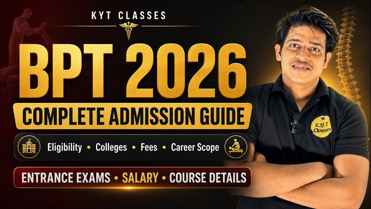 BPT 2026 Complete Admission Guide | Eligibility, Colleges, Fees, Salary & Career Scope