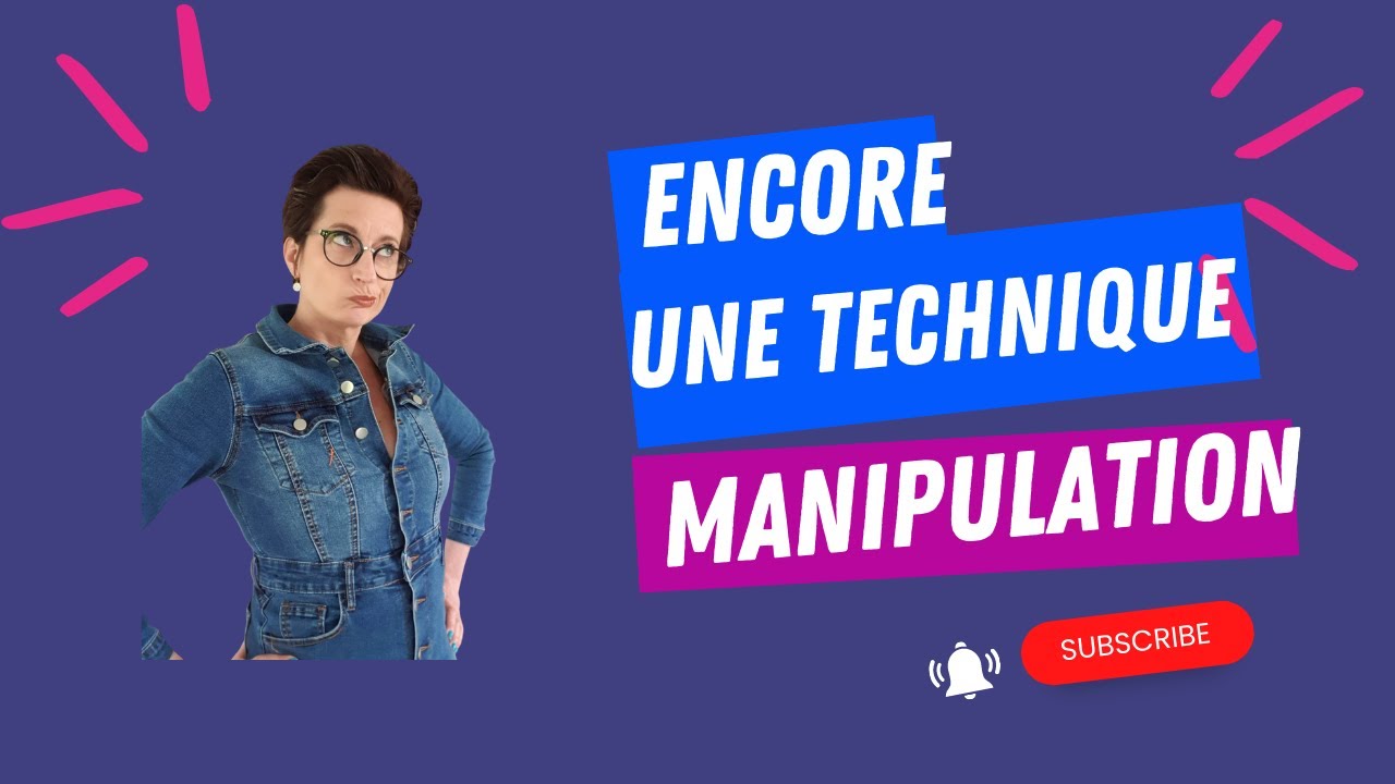 PRECHER LE FAUX POUR AVOIR LE VRAI: Manipulation toxique