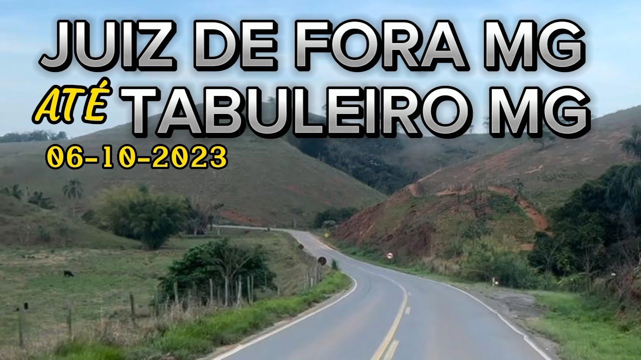 PASSANDO POR JUÍZ DE FORA MG ATÉ TABULEIRO MG #juizdefora #minasgerais #tabuleiromg #br040 #mg353
