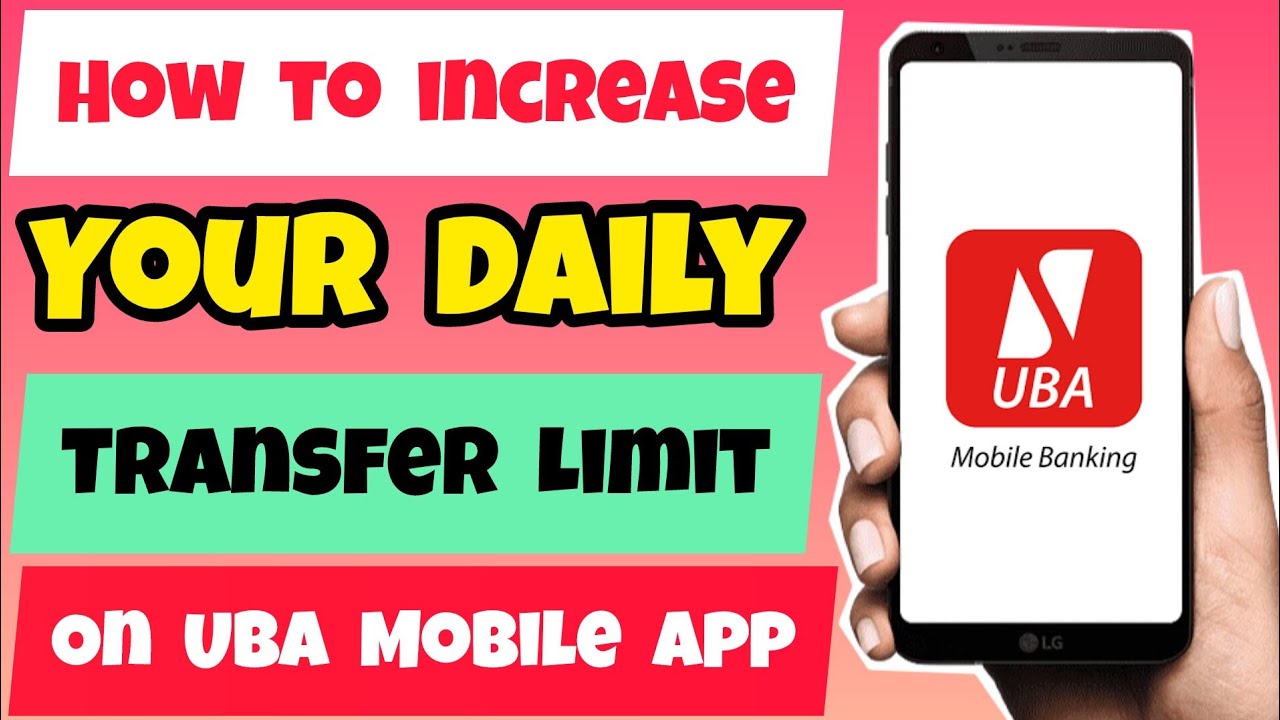 How to increase Your Daily Transaction Limit on UBA Mobile App | Increase Transfer Limit UBA Bank