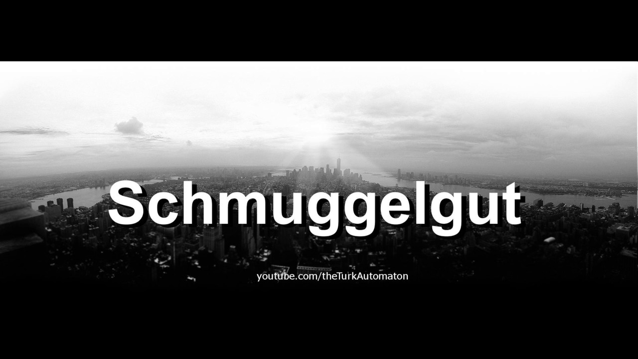 Как произносится Schmuggelgut на немецком языке?