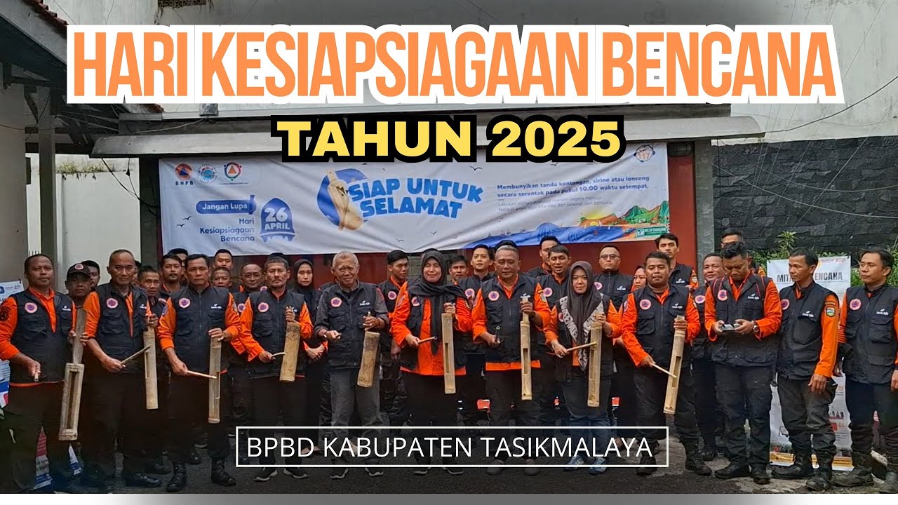 HARI KESIAPSIAGAAN BENCANA TAHUN 2025