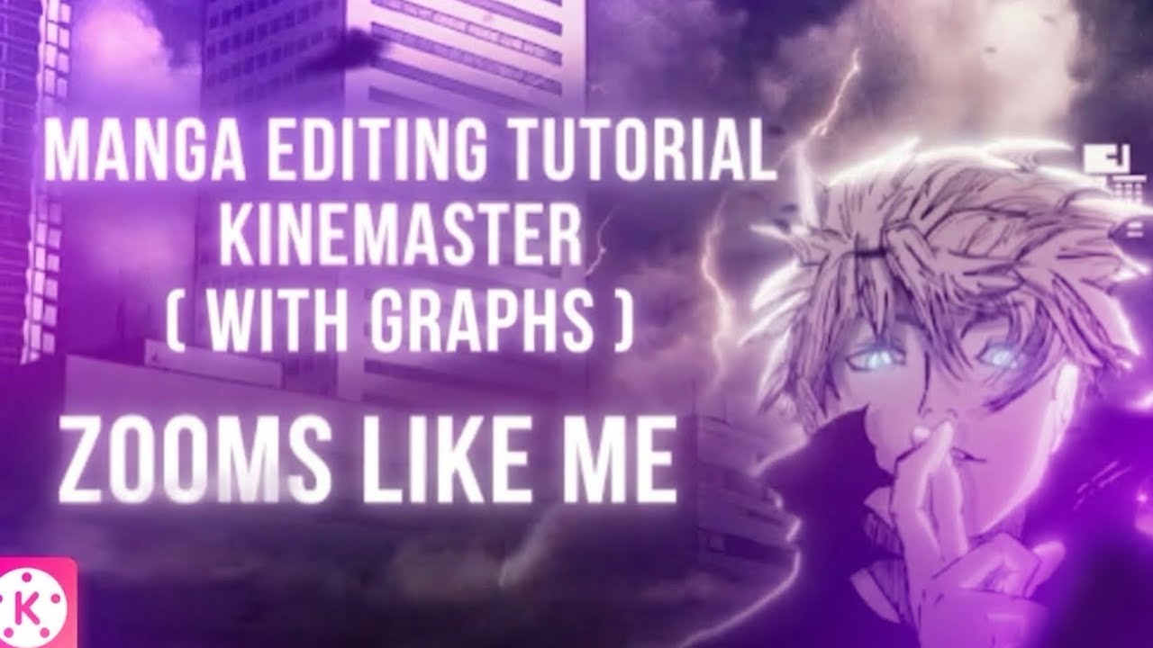 KineMaster Tutorial | Basic Manga Zooms Like Me ( Graphs Used )