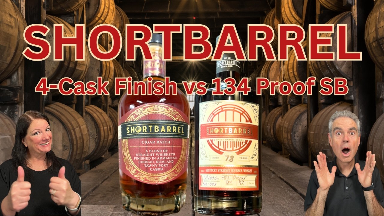 Shortbarrel Bourbon: 4-Cask Finish vs. 134 Proof Monster