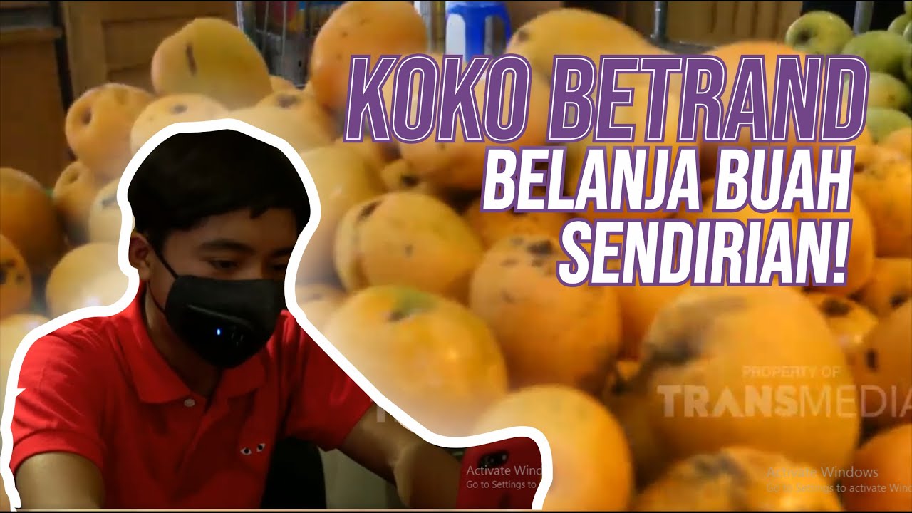 Koko Betrand Belanja Buah Sendirian Untuk Bunda! | DIARY THE ONSU (15/6/20) P2