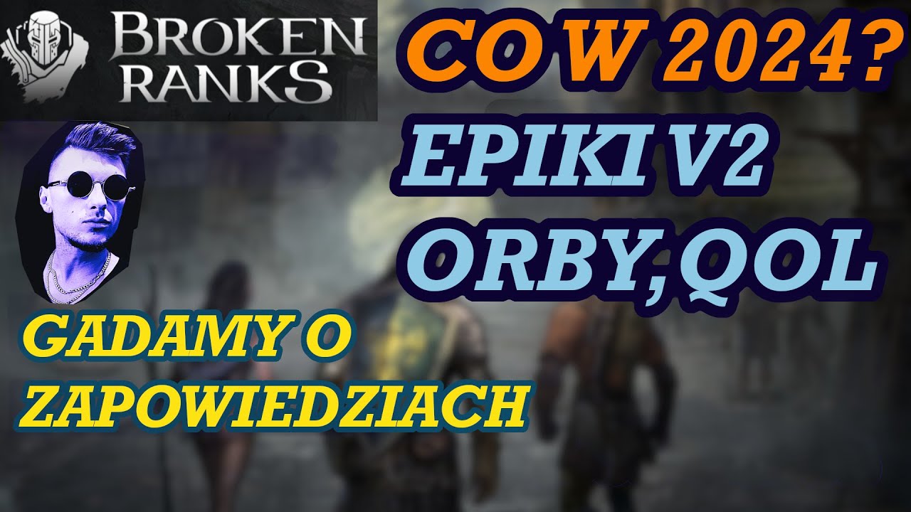 Epiki V2 nadchodzą! | Whitemoon cały na biało | Broken Ranks