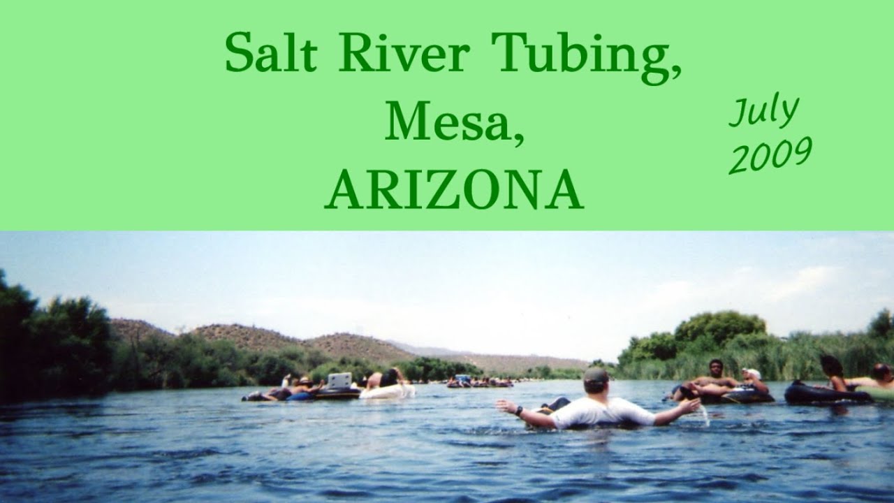 Arizona Mesa Salt River Tubing 2009