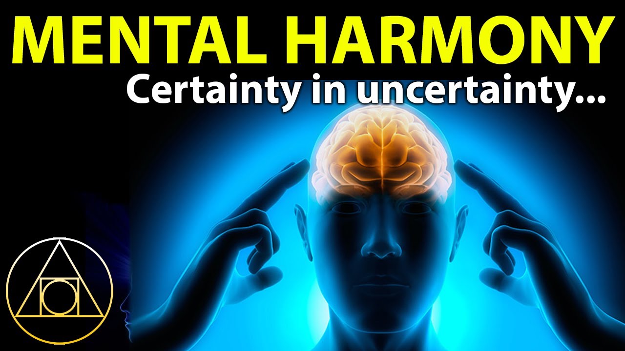 MENTAL HARMONY through Lifestyle (Develop The AUTOTELIC PERSONALITY through UNCERTAINTY)