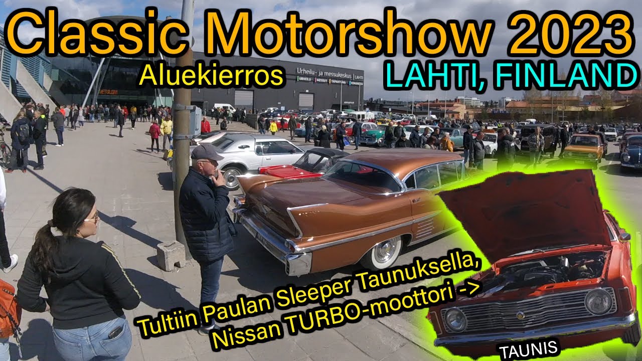 Classic motorshow Lahti 2023, MESSUHALLI- ja PARKKIALUEKIERROS.