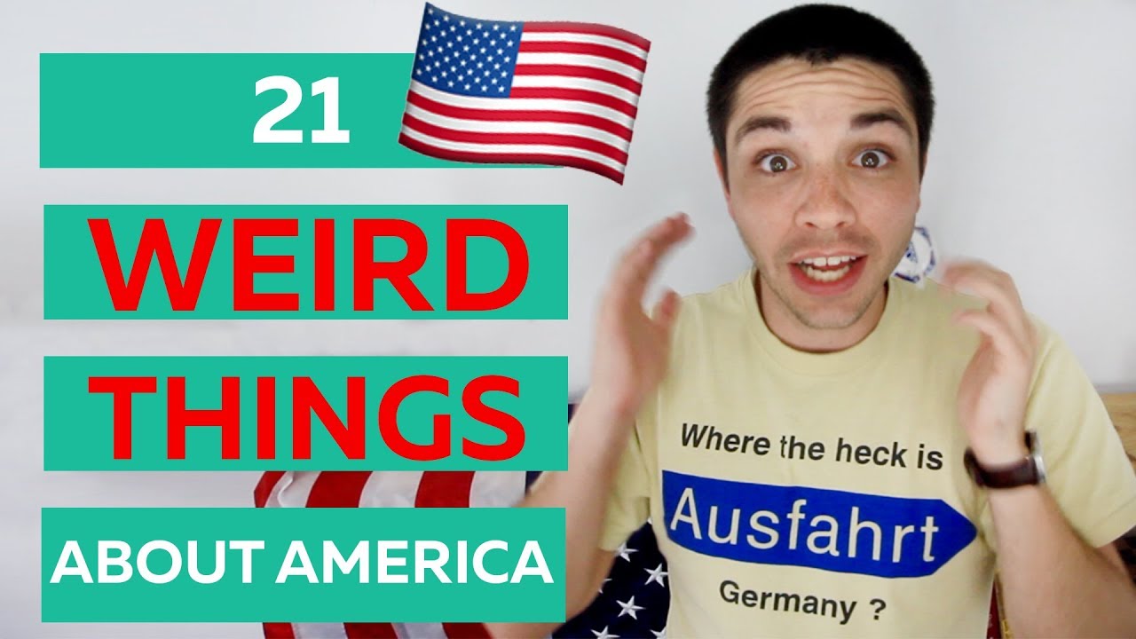 21 weird things about America
