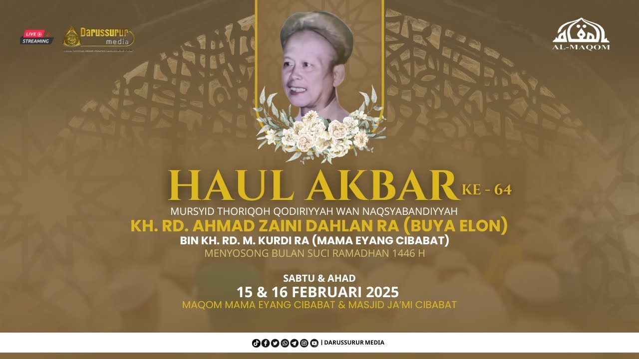 LIVE  | HAUL AKBAR MAHA GURU KH. RD. AHMAD ZAINI DAHLAN RA (BUYA ELON) KE 64 | 15 FEBRUARI 2025