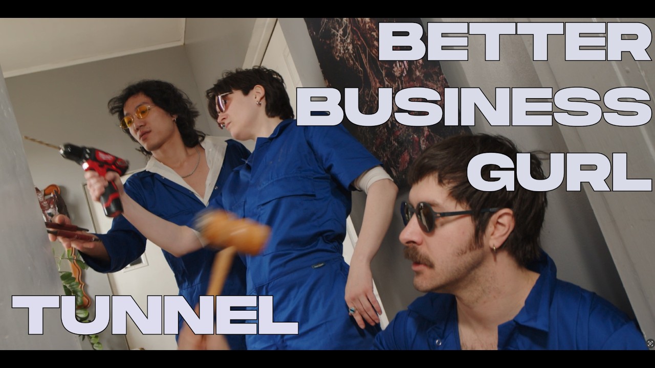 Tunnel - Better Business Gurl (Official Music Video)