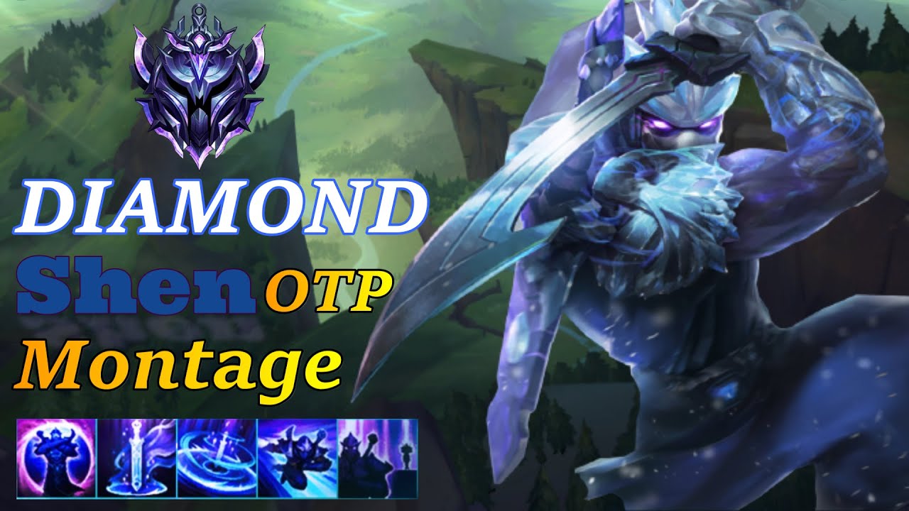 Diamond Shen Montage - League of Legends