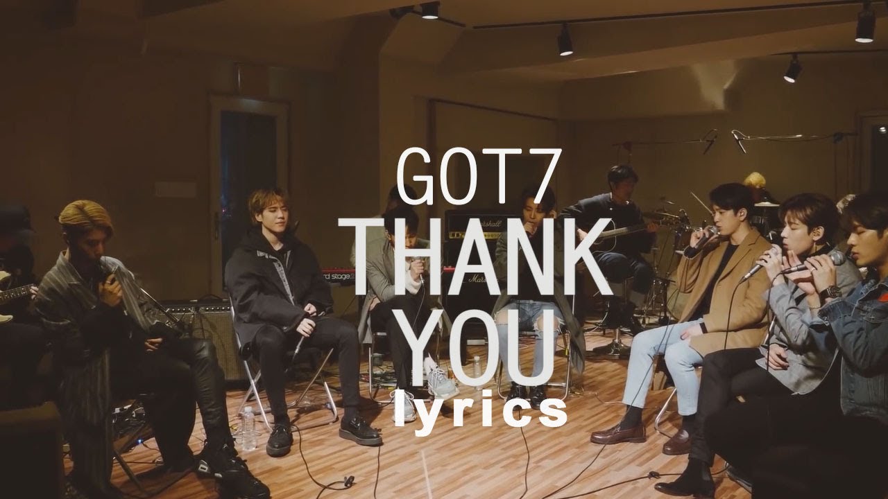 GOT7 Thank You고마워 Lyrics