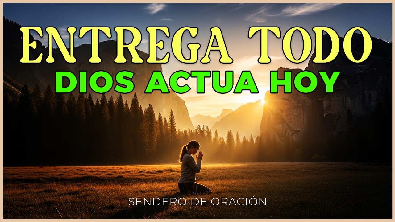 ORACION PODEROSA ANTES DE DORMIR | Entrega tus cargas Él te ayudará