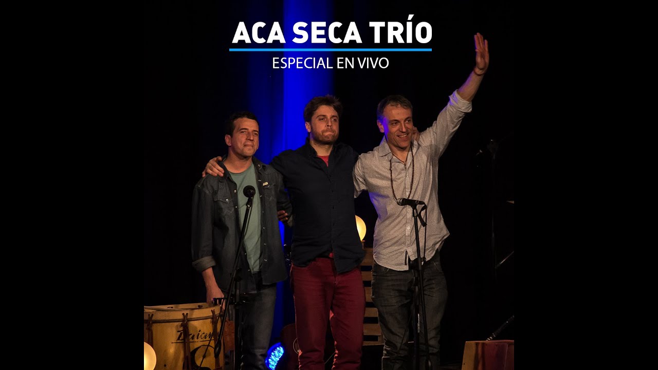 ABRATV - ACA SECA TRIO ESPECIAL EN VIVO