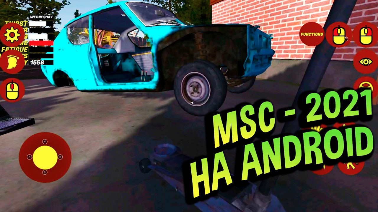 My Summer Car 💚 МОБИЛЬНАЯ ВЕРСИЯ на ANDROID - порт MSC 2021 года!