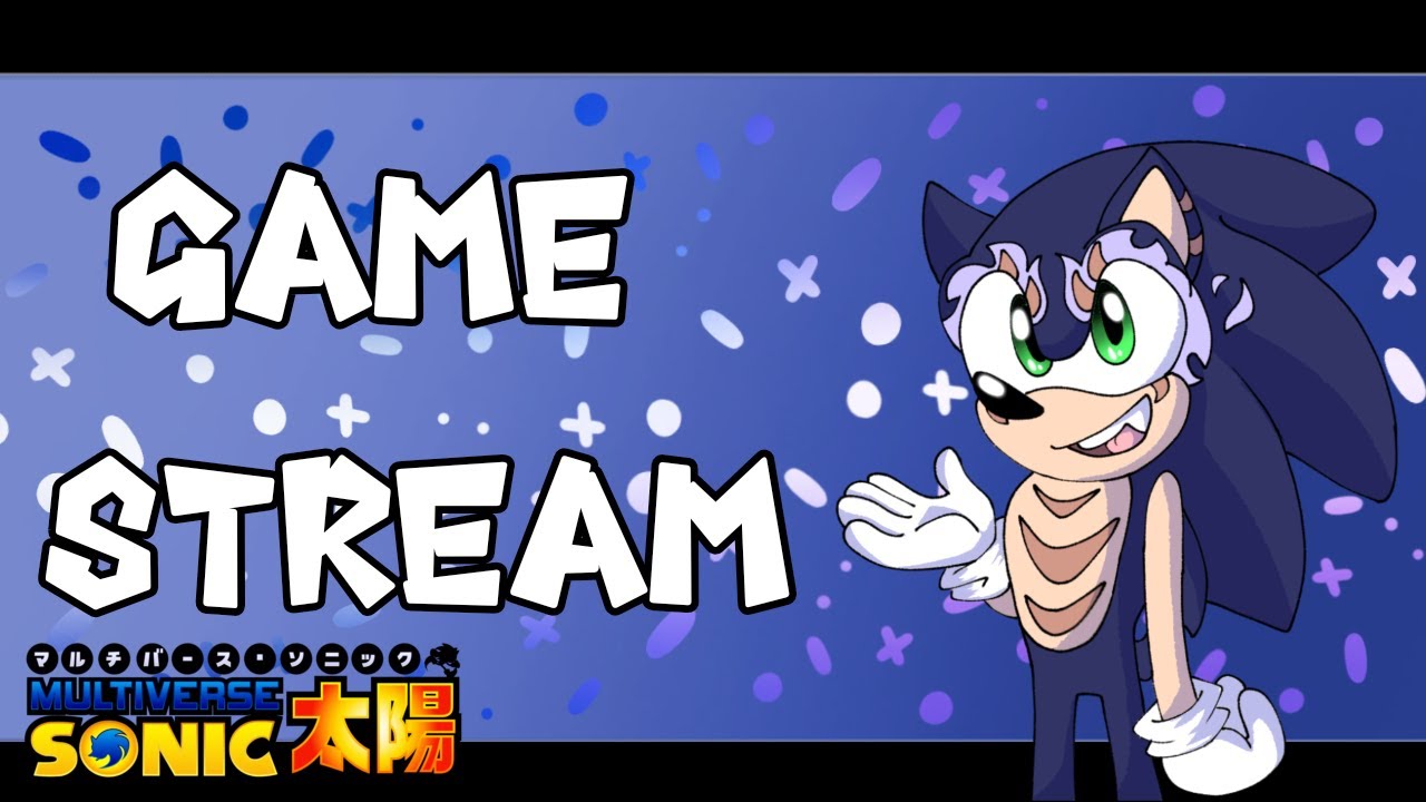 MULTIVERSE SONIC AND SHADOW PLAY ALIEN ROGUE INCURSION EVOLVED EDITION! [QnA/Donation]