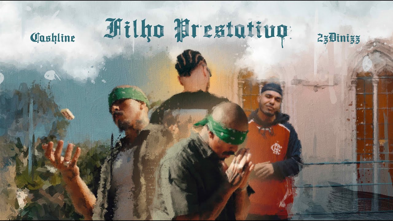 Ca$hline - Filho Prestativo part. 2ZDinizz [VIDEOCLIPE OFICIAL]