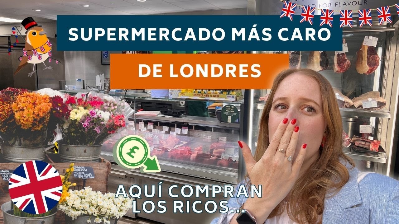 El SUPERMERCADO m&aacute;s CARO de INGLATERRA - Tour completo PRECIOS y PRODUCTOS  &iquest;Por qu&eacute; es m&aacute;s caro?