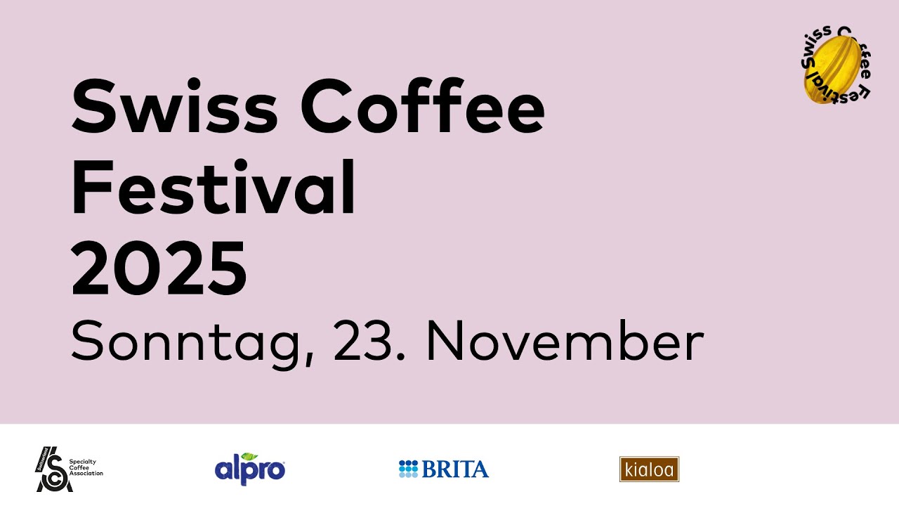 Sonntag, 23. November 2025 – Swiss Coffee Festival 2025