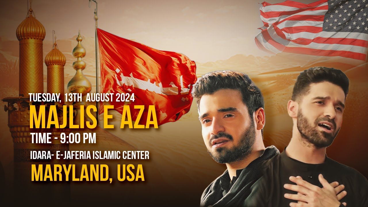 Majlis-e-Aza | Syed Ali Shanawar & Syed Ali Jee Live | Idara-e-Jaferia Maryland, USA