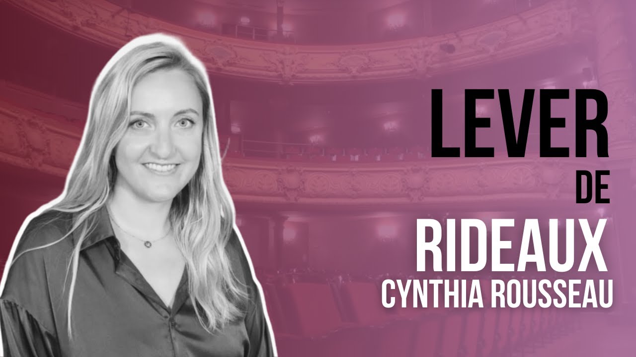 Cynthia Rousseau dans Lever de Rideaux | MARC Production