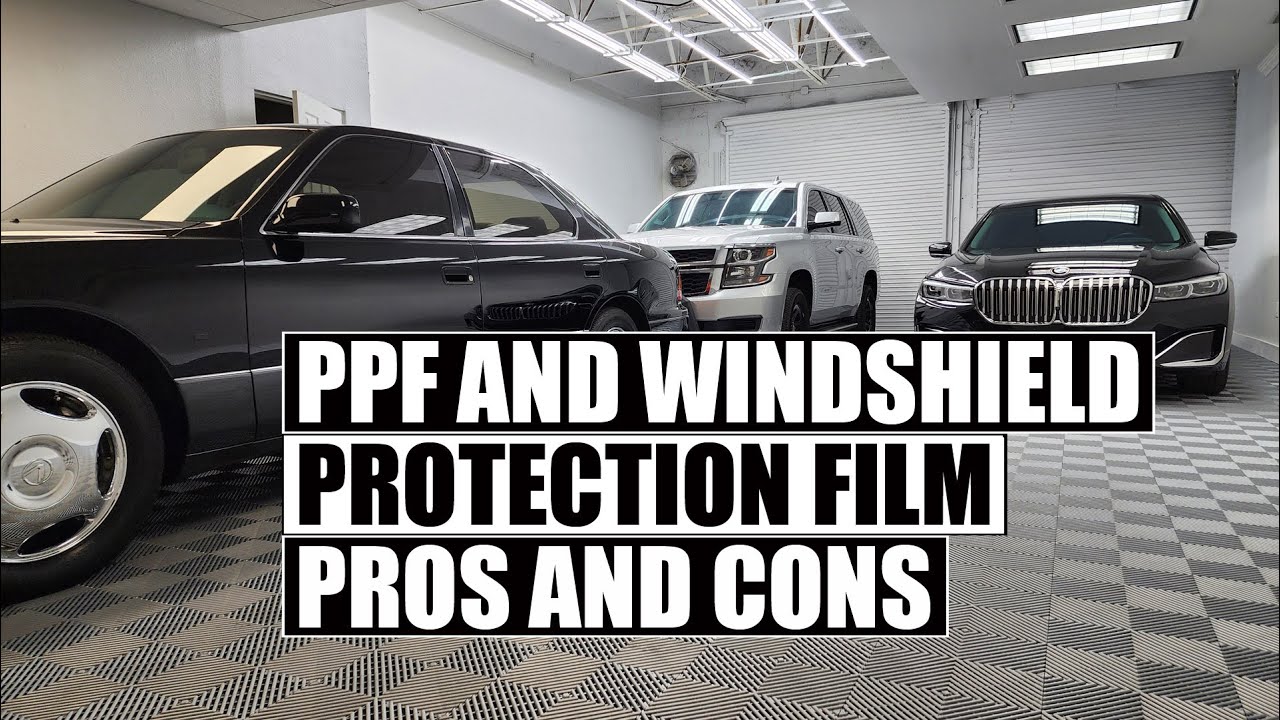 Pros and Cons of PPF and Windshield Protection Film
