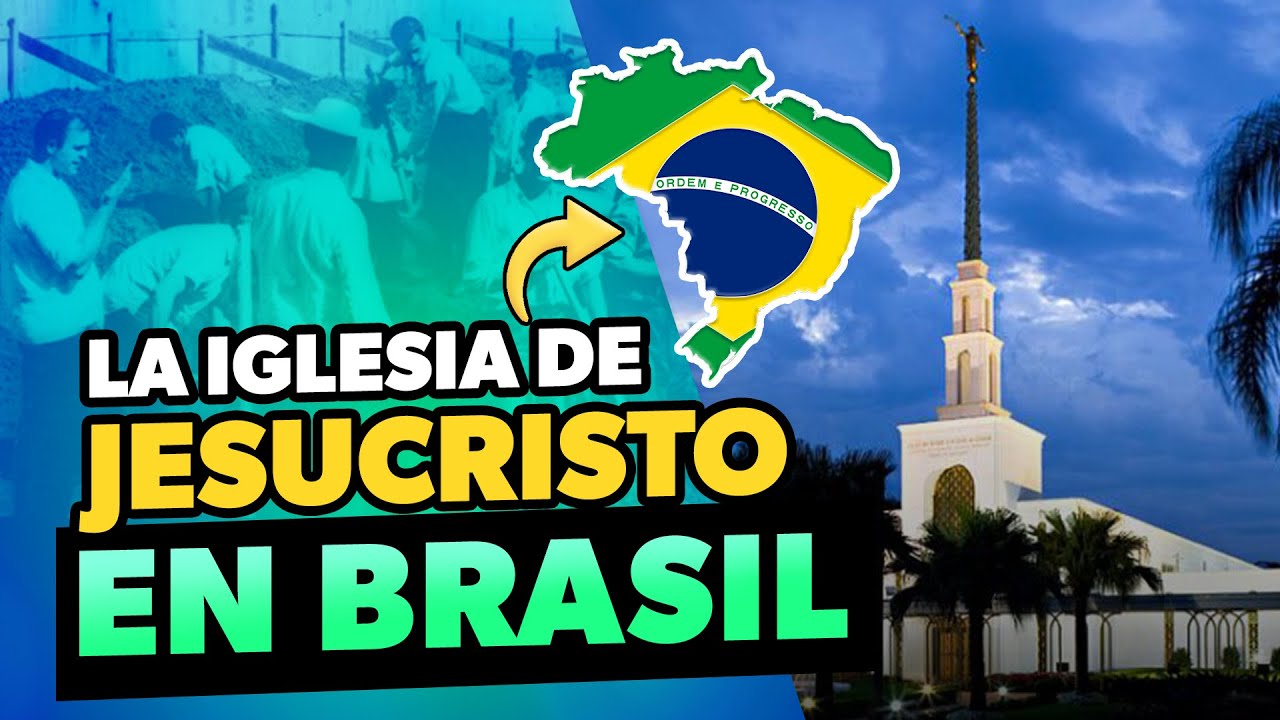 La Iglesia de Jesucristo en Brasil