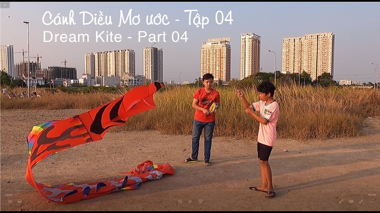 Diều Cá Chép Đỏ - Diều Rắn - Dù Lượn - Thả Diều - Cánh Diều Mơ Ước Tập 04 - Dream Kite  Part 04