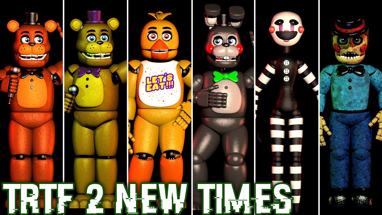 TRTF 2: New Times - All Animatronics / Extras Mode