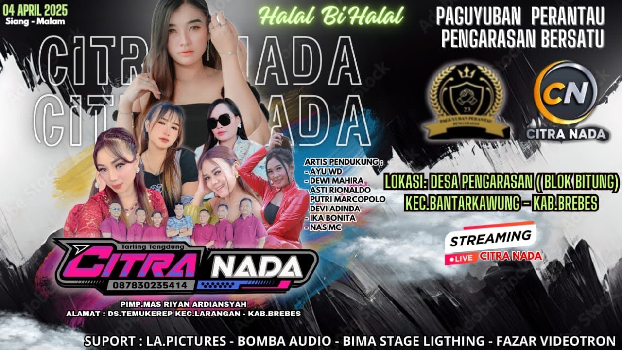 CITRA NADA LIVE HALAL BI HALAL PAGUYUBAN PERANTAU PENGARASAN BERSATU // BANTARKAWUNG (04 APRIL 2025)