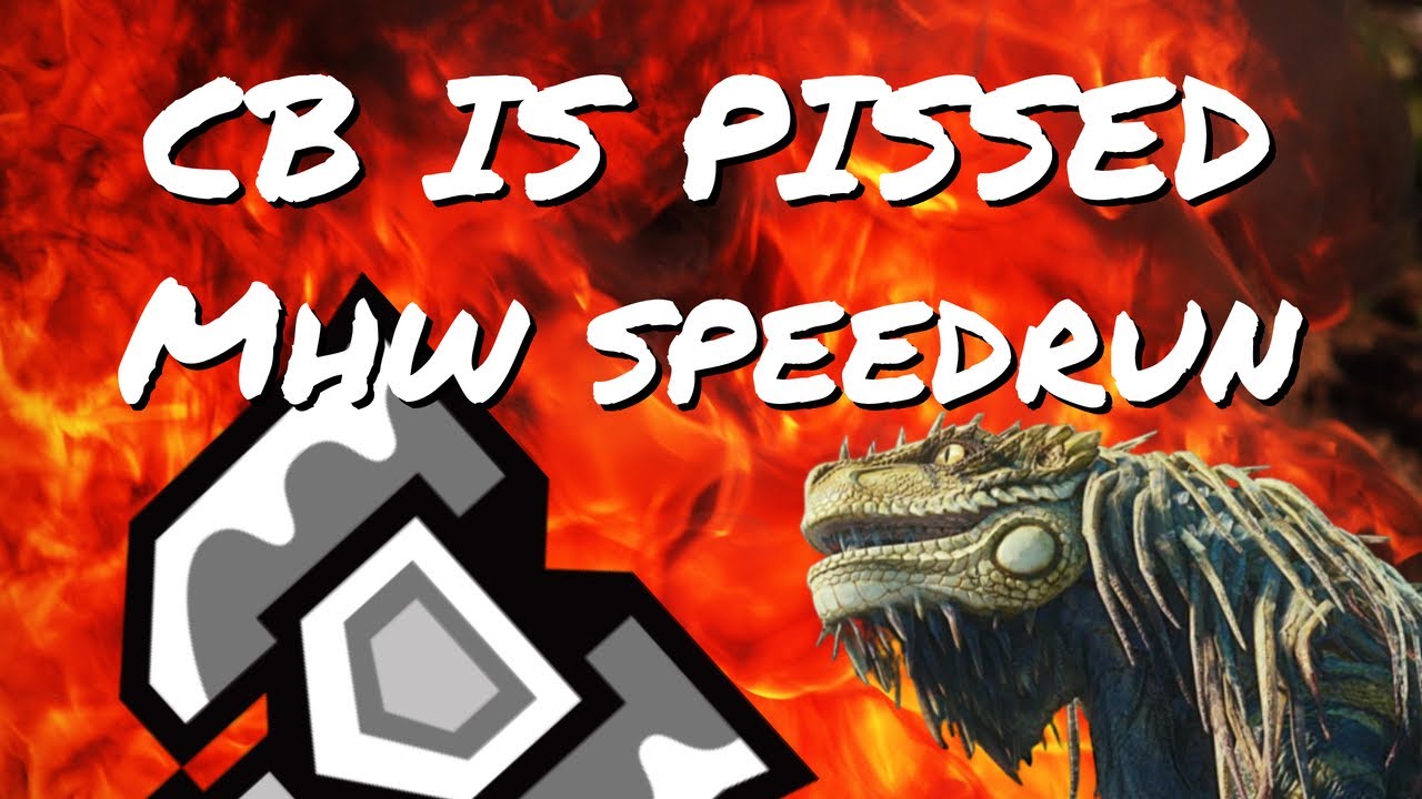 Unnerfed Chargeblade? 1.0 MHW CB Run