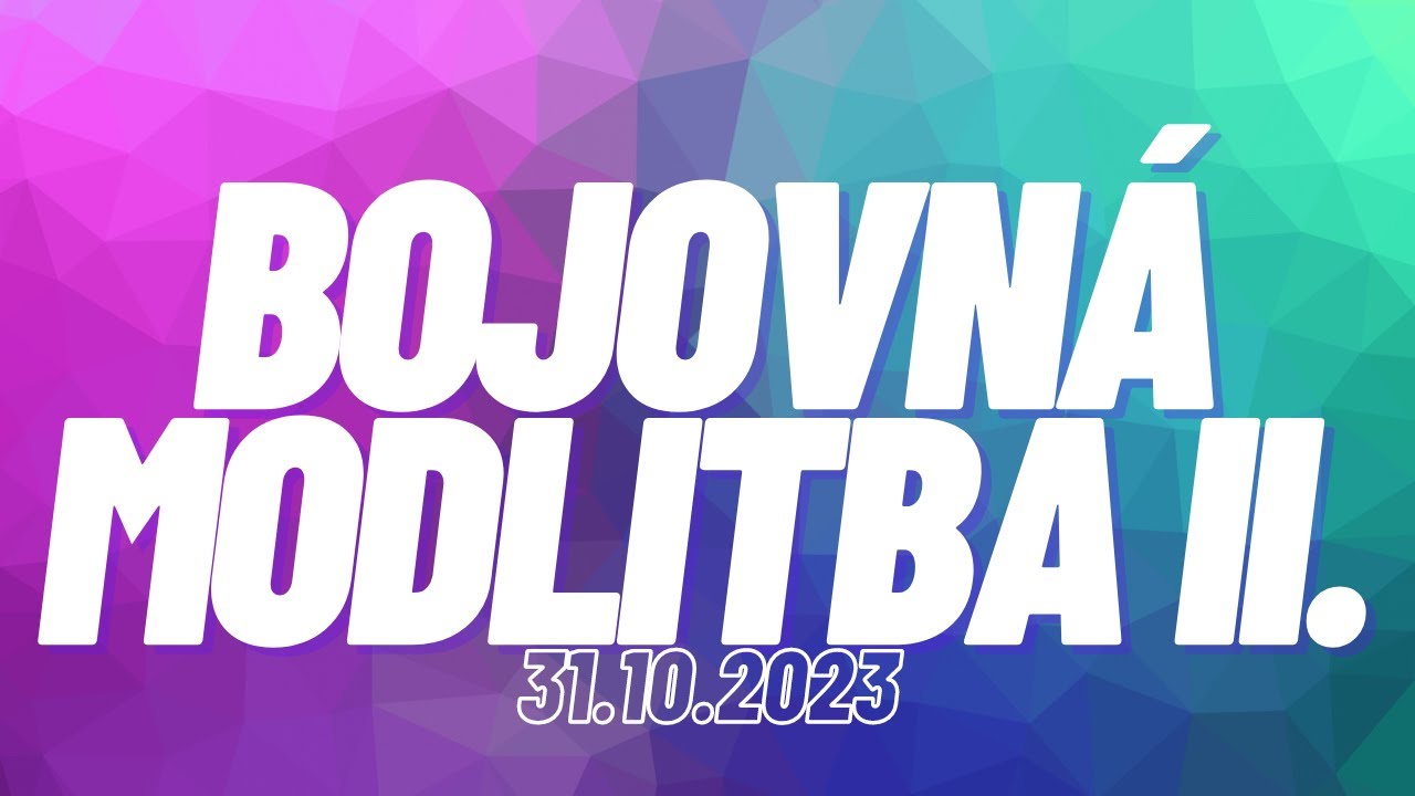 Bojovná modlitba II. | Daniel Šobr