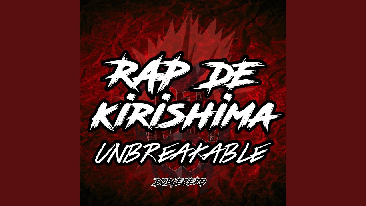 Rap de Kirishima Unbreakable